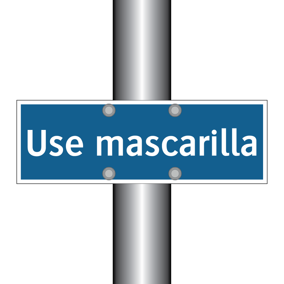 Use mascarilla