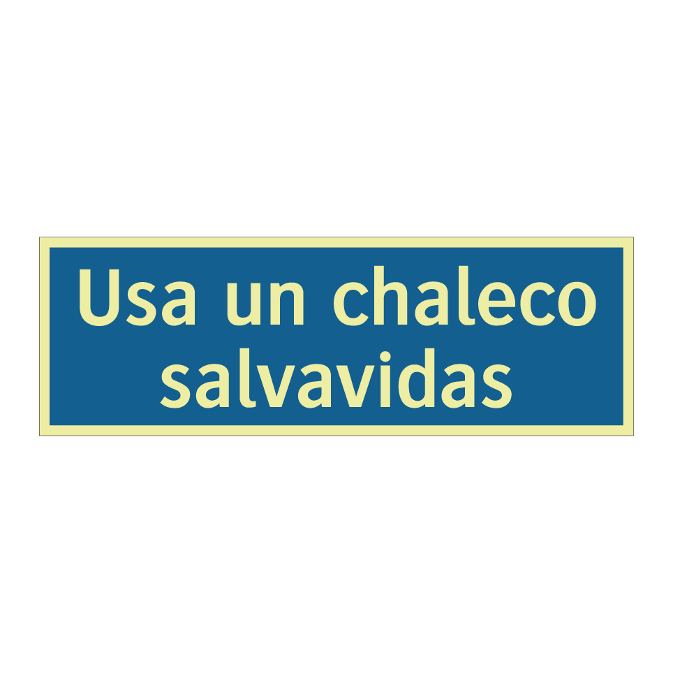 Usa un chaleco salvavidas