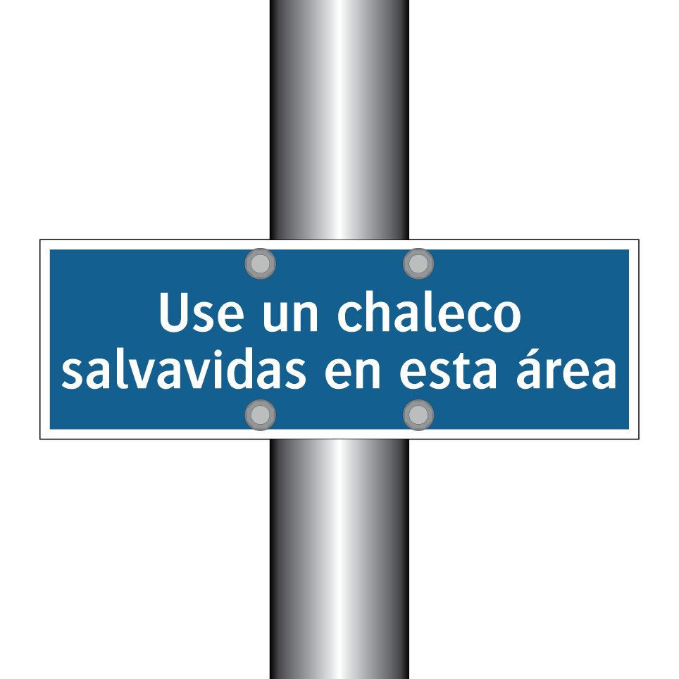 Use un chaleco salvavidas en esta área