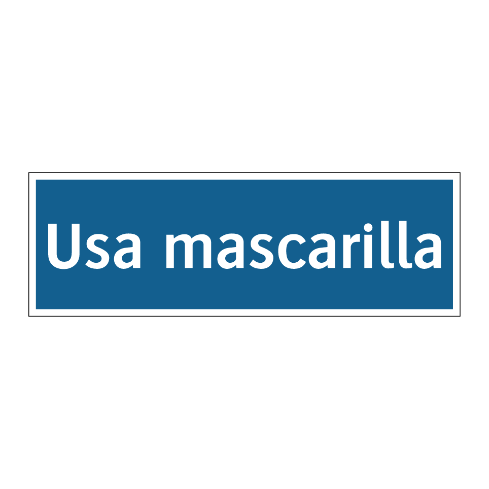 Usa mascarilla