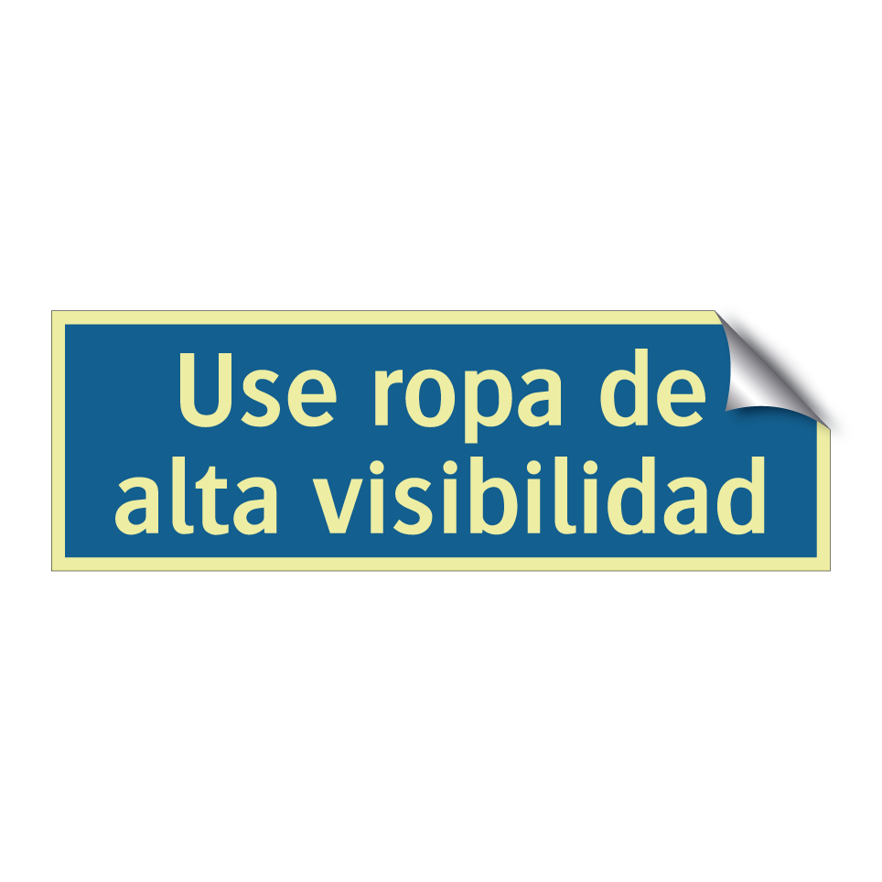 Use ropa de alta visibilidad