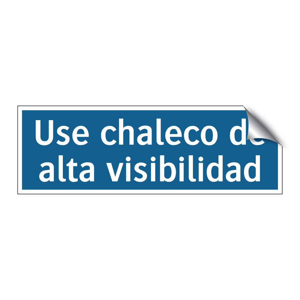 Use chaleco de alta visibilidad