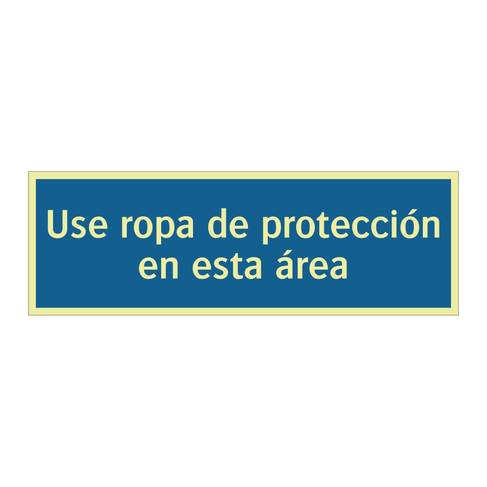 Use ropa de protección en esta área