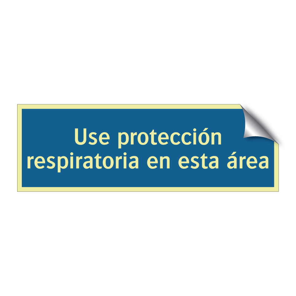 Use protección respiratoria en esta área