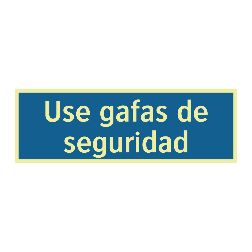 Use gafas de seguridad