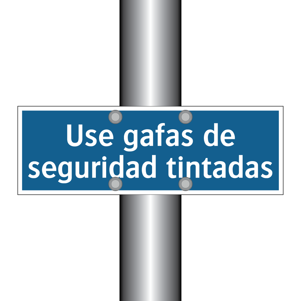 Use gafas de seguridad tintadas