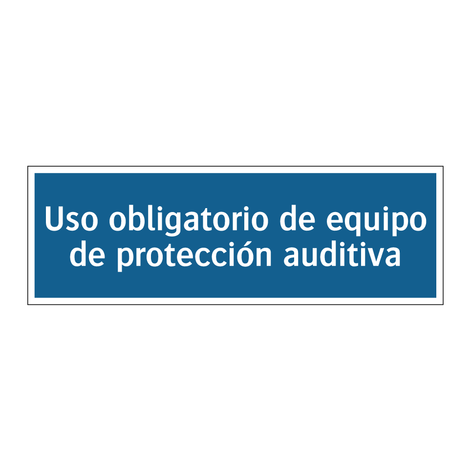 Uso obligatorio de equipo de protección auditiva