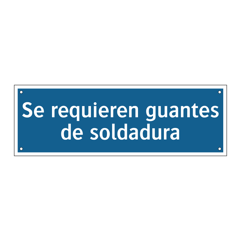 Se requieren guantes de soldadura