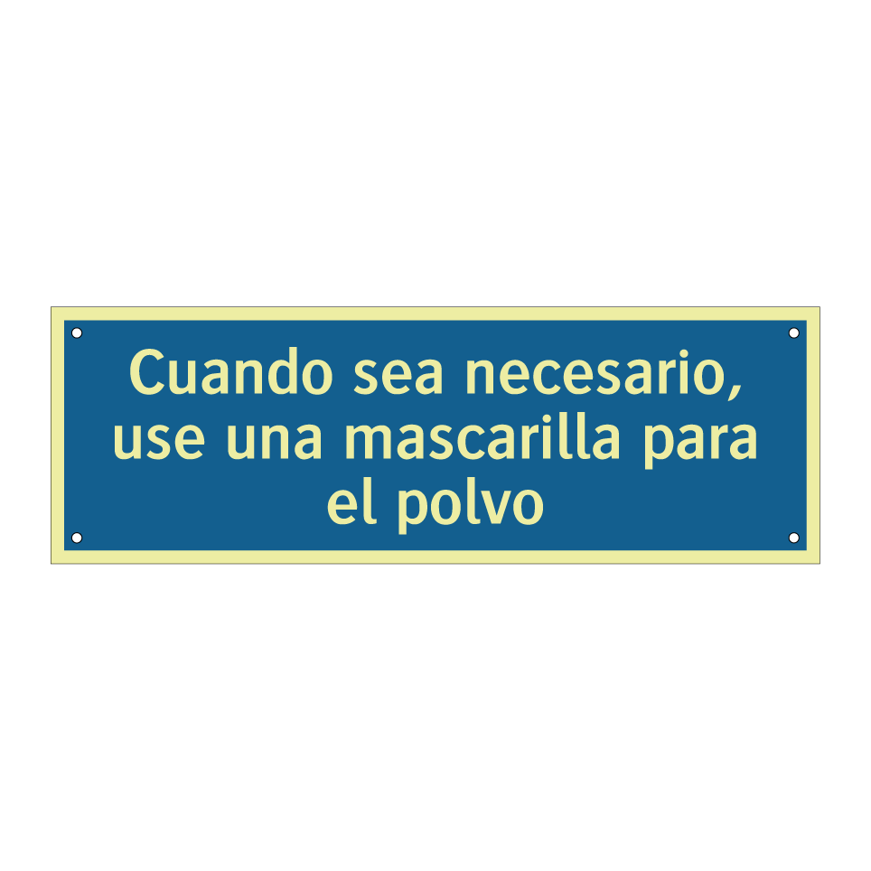 Cuando sea necesario, use una mascarilla para el polvo