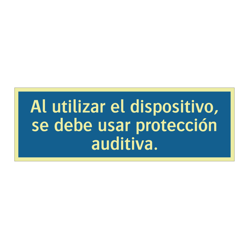 Al utilizar el dispositivo, se debe usar protección auditiva.