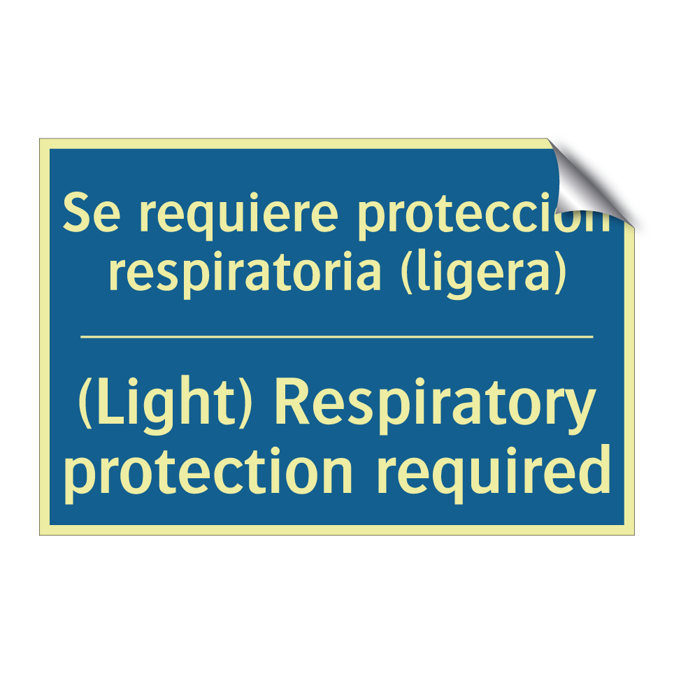 Se requiere protección respiratoria  /.../ - (Light) Respiratory protection  /.../