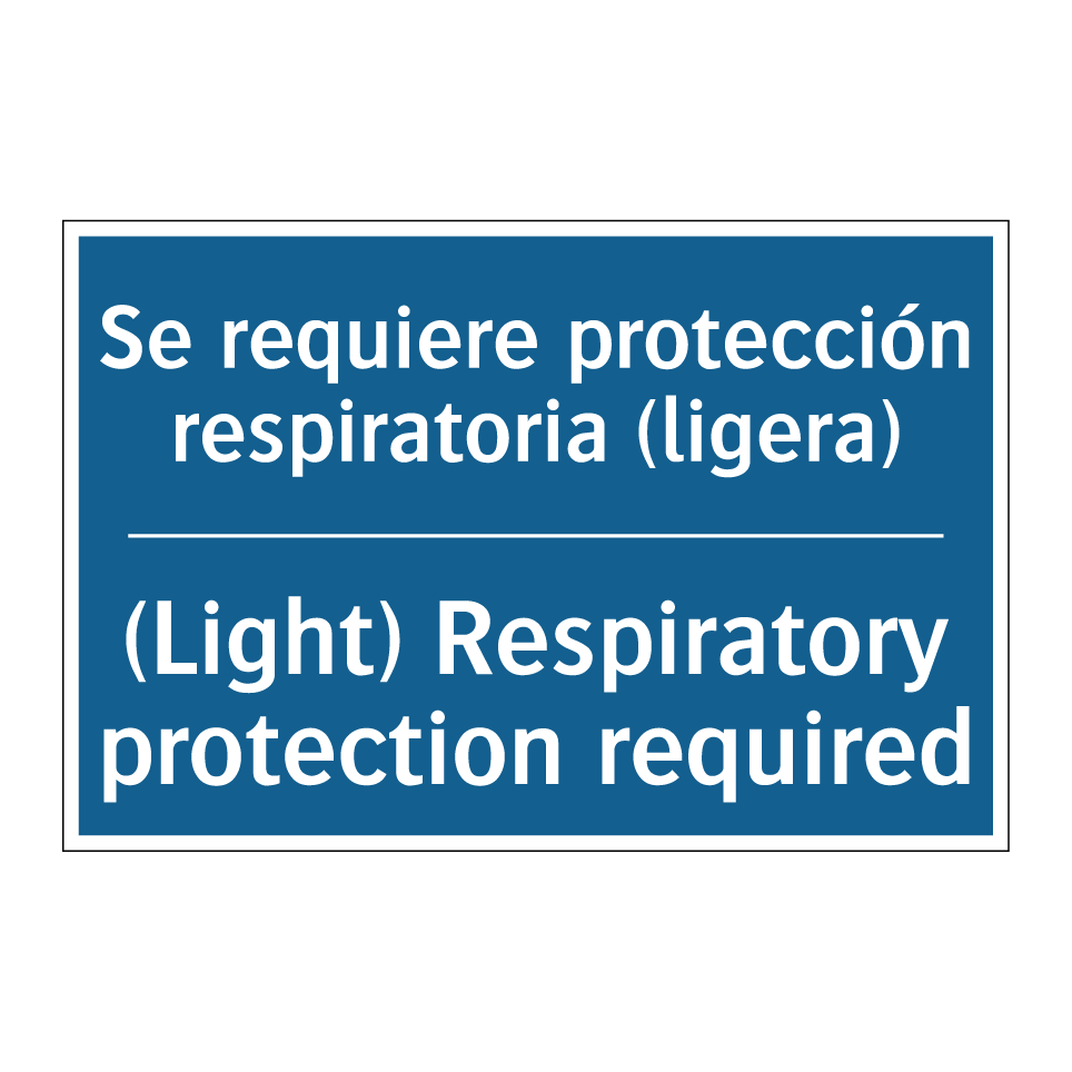 Se requiere protección respiratoria  /.../ - (Light) Respiratory protection  /.../