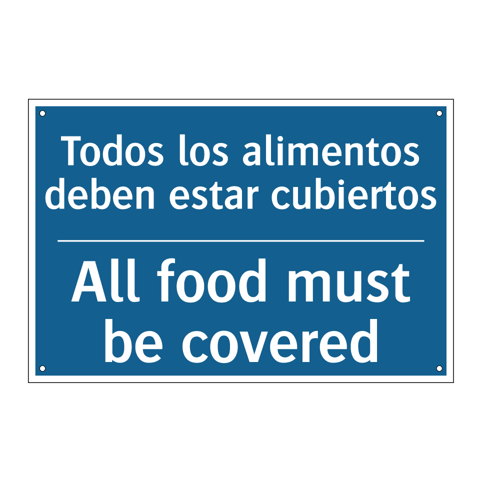 Todos los alimentos deben estar  /.../ - All food must be covered