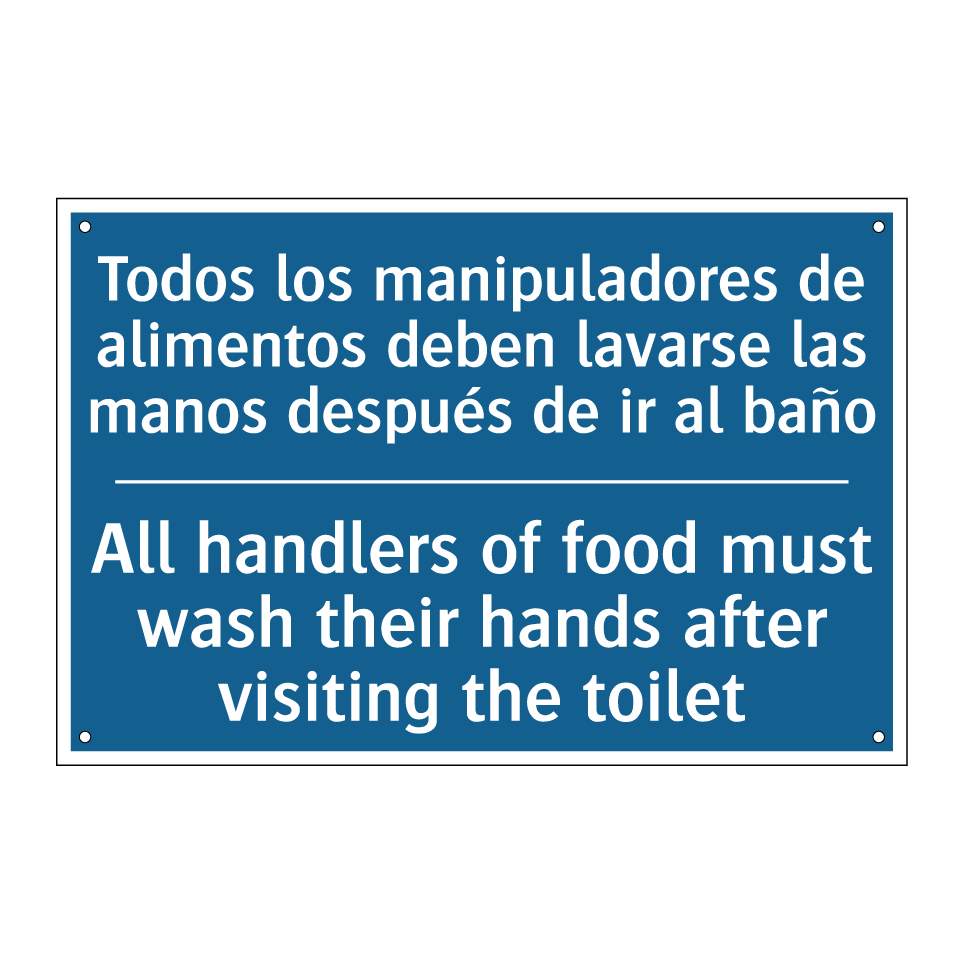 Todos los manipuladores de alimentos  /.../ - All handlers of food must wash  /.../