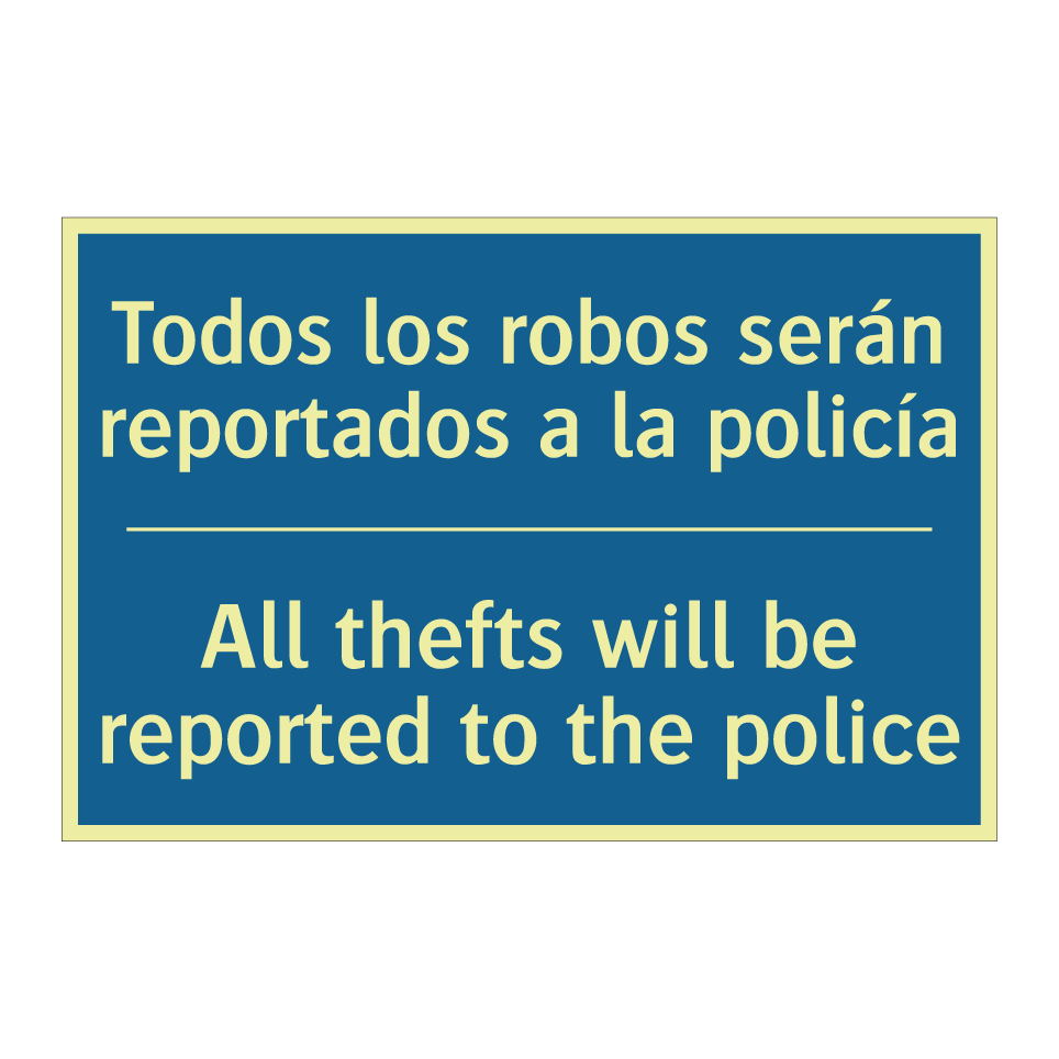 Todos los robos serán reportados  /.../ - All thefts will be reported to  /.../