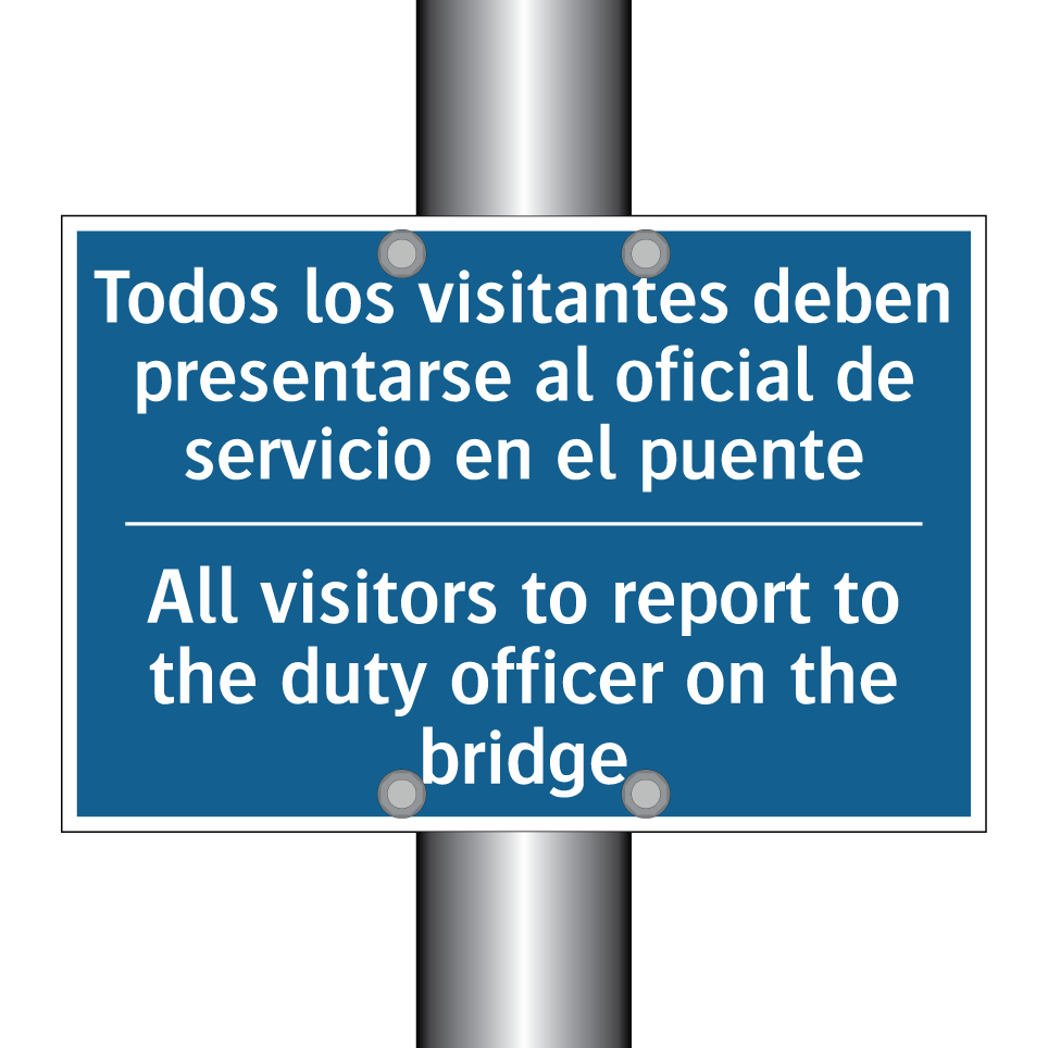 Todos los visitantes deben presentarse  /.../ - All visitors to report to the  /.../
