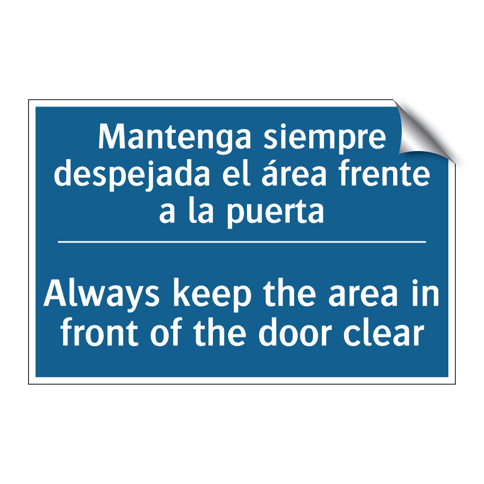 Mantenga siempre despejada el  /.../ - Always keep the area in front  /.../