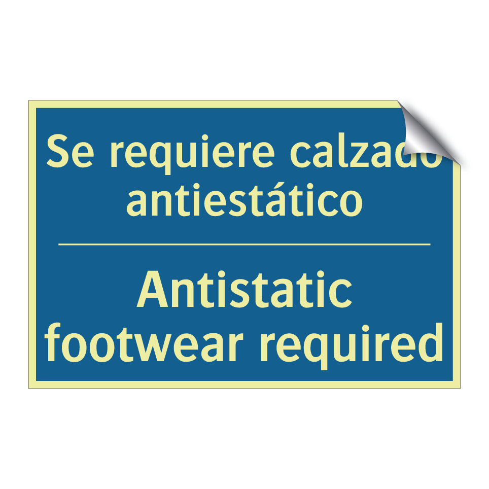Se requiere calzado antiestático /.../ - Antistatic footwear required