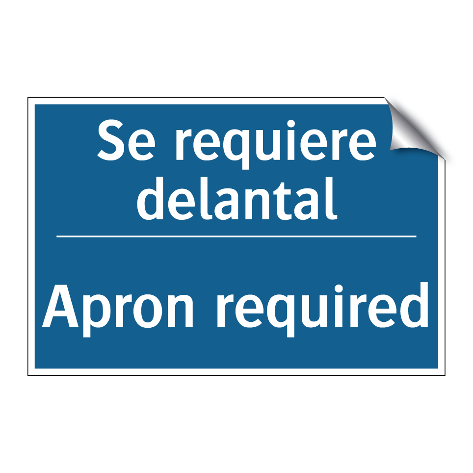 Se requiere delantal - Apron required