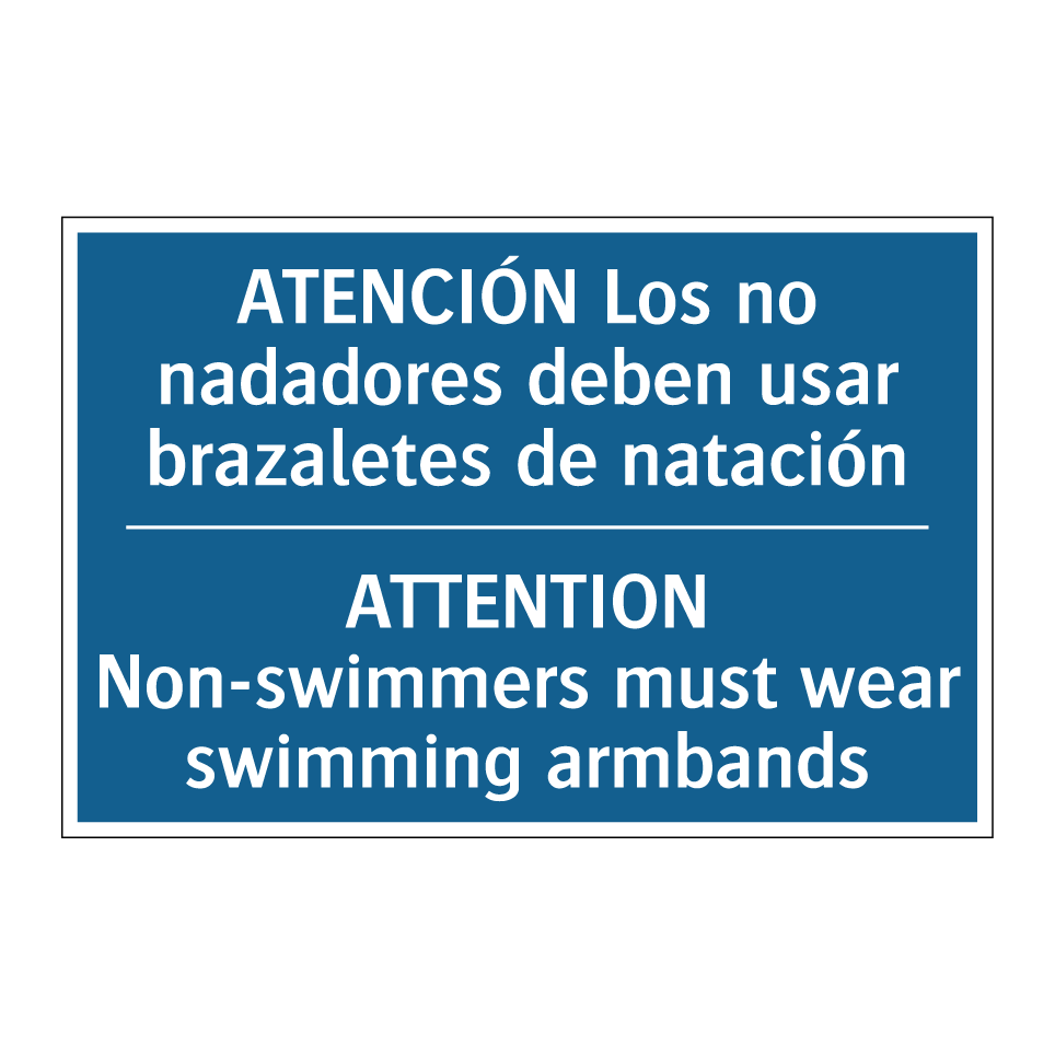 ATENCIÓN Los no nadadores deben  /.../ - ATTENTION Non-swimmers must wear  /.../