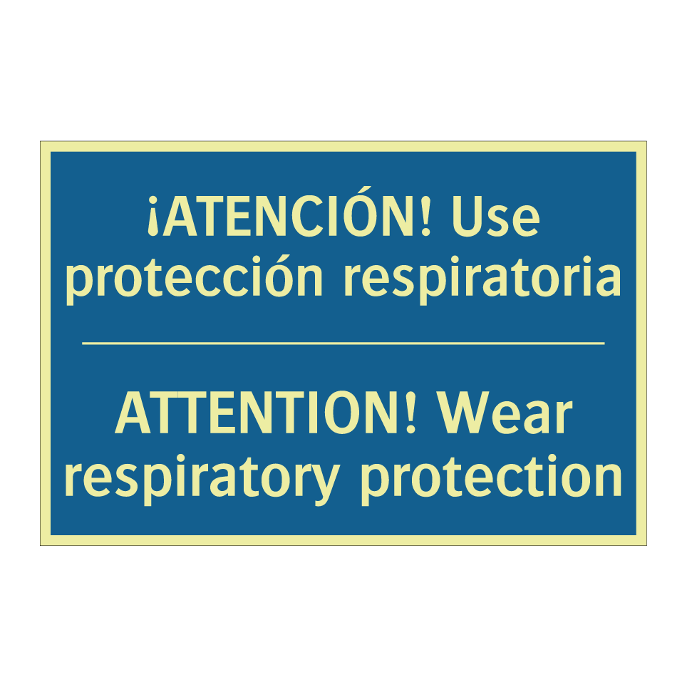 ¡ATENCIÓN! Use protección respiratoria /.../ - ATTENTION! Wear respiratory protection /.../
