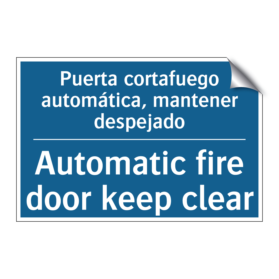Puerta cortafuego automática,  /.../ - Automatic fire door keep clear