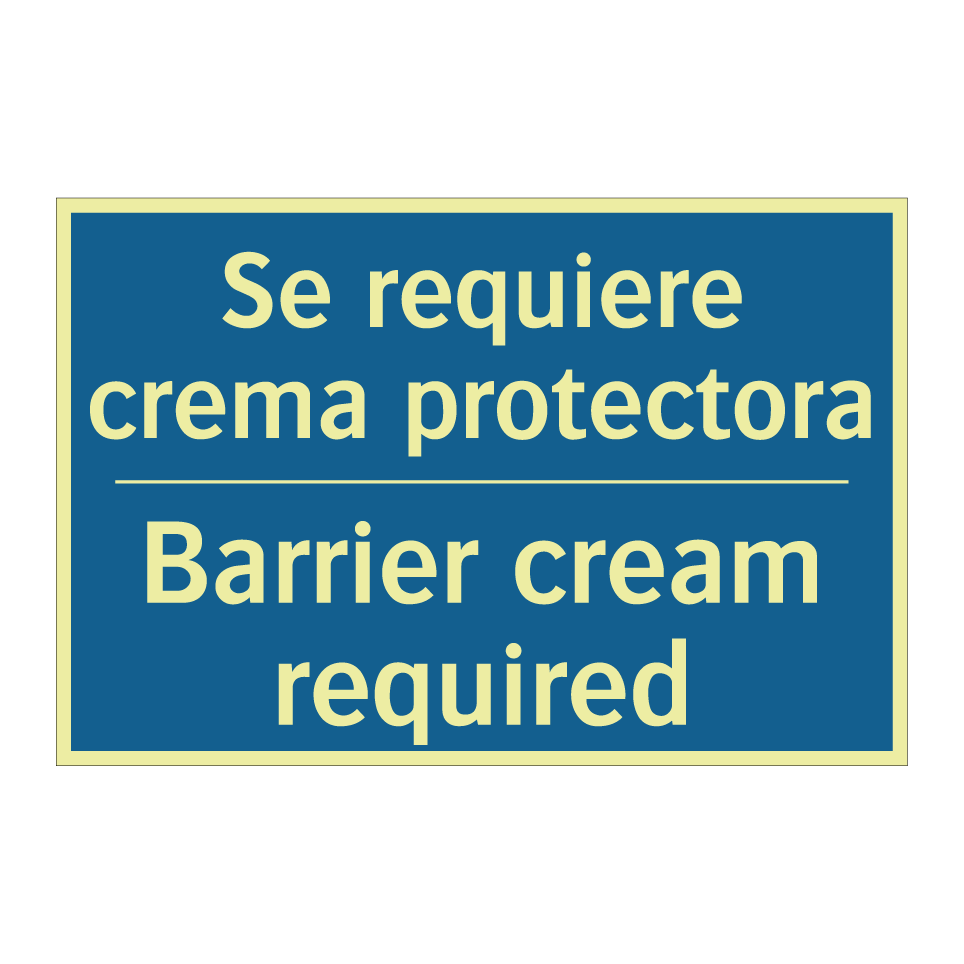Se requiere crema protectora - Barrier cream required