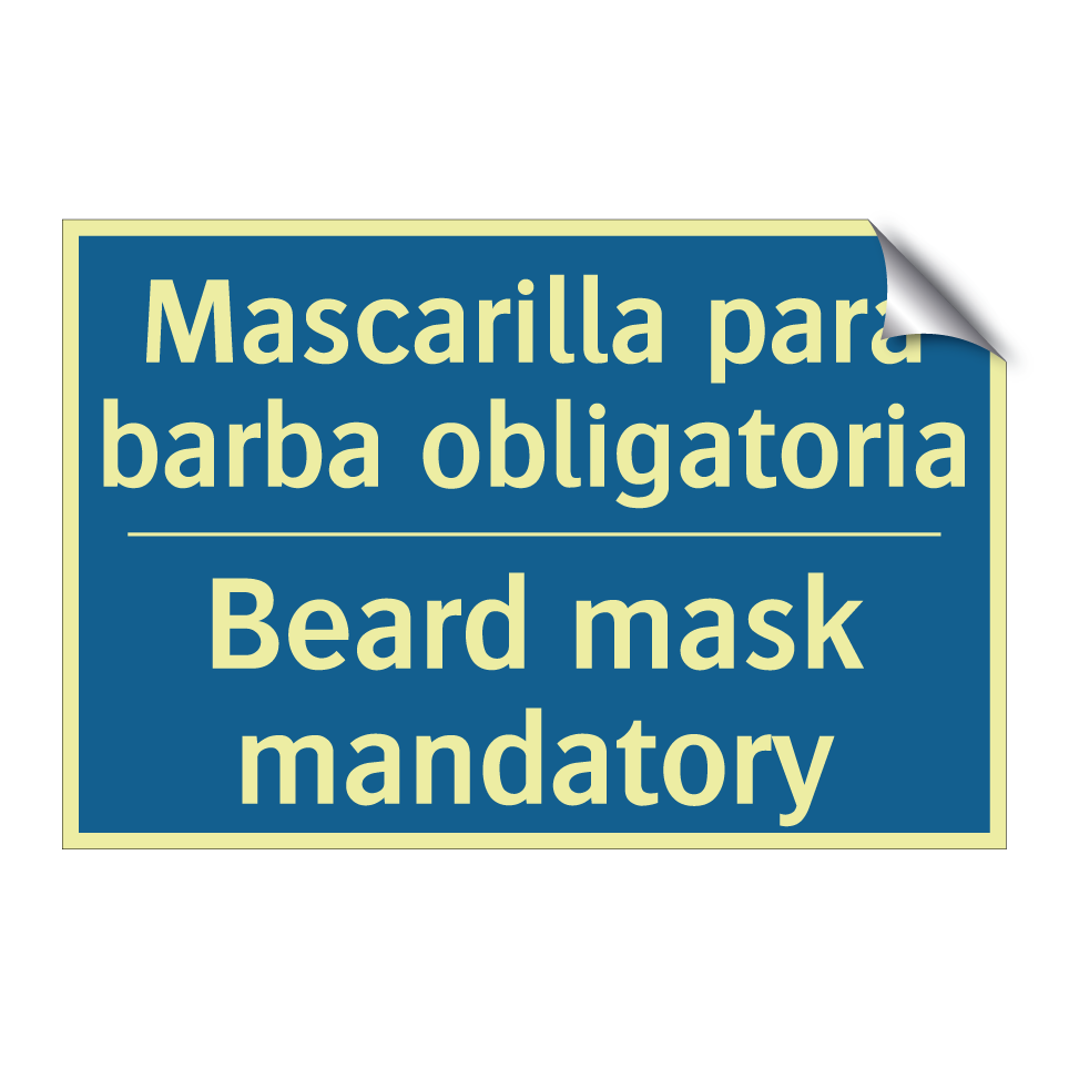 Mascarilla para barba obligatoria /.../ - Beard mask mandatory