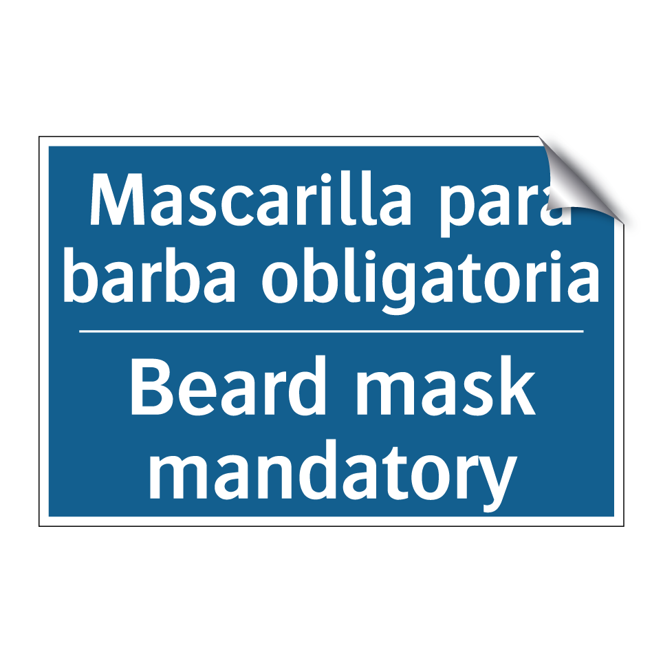 Mascarilla para barba obligatoria /.../ - Beard mask mandatory