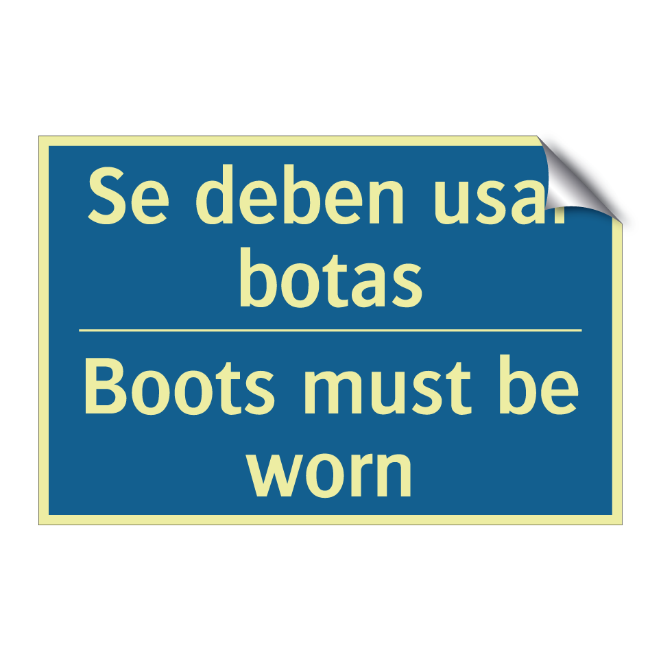 Se deben usar botas - Boots must be worn