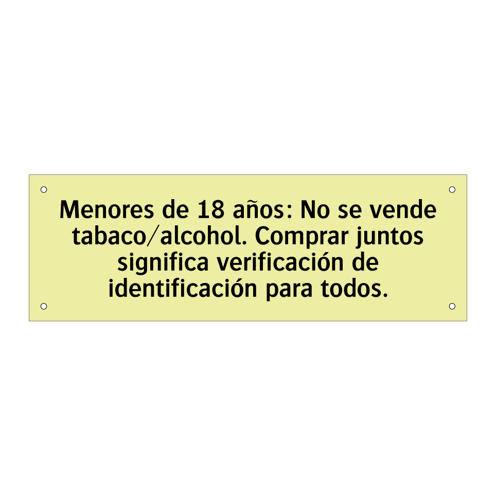 Menores de 18 años: No se vende tabaco/alcohol. Comprar juntos significa verificación de identificación para todos.