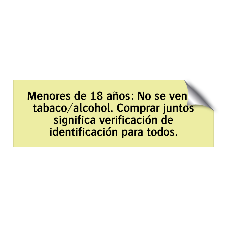Menores de 18 años: No se vende tabaco/alcohol. Comprar juntos significa verificación de identificación para todos.