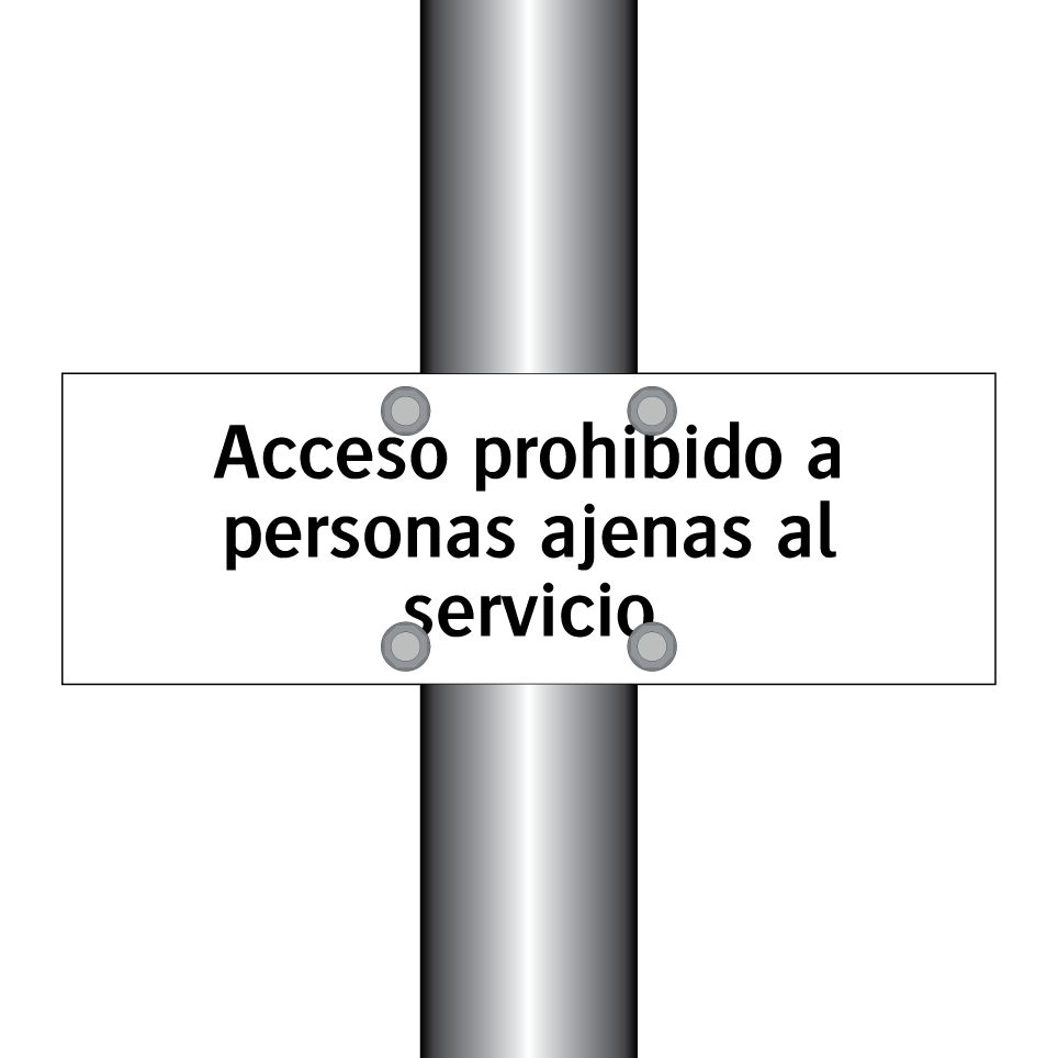 Acceso prohibido a personas ajenas al servicio