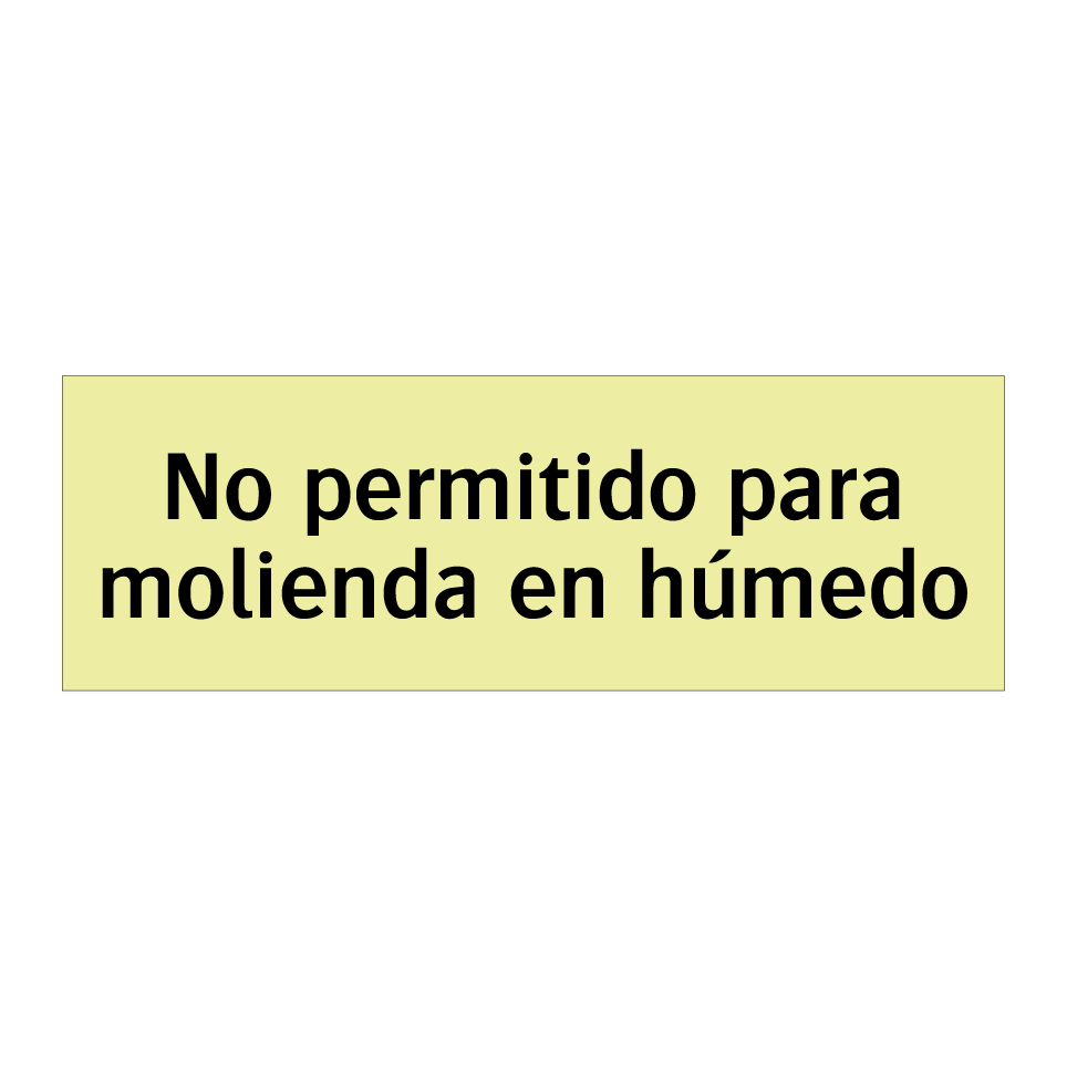 No permitido para molienda en húmedo