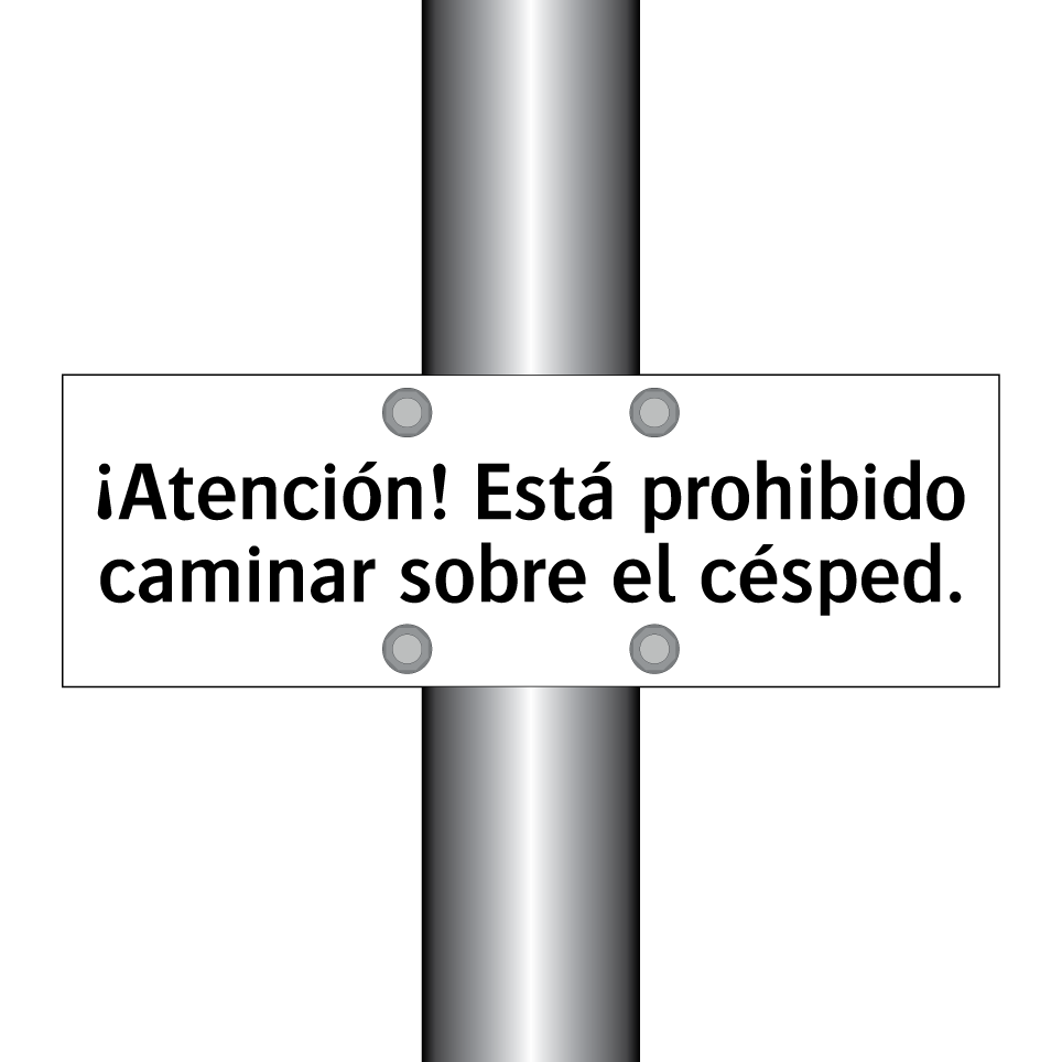 ¡Atención! Está prohibido caminar sobre el césped.