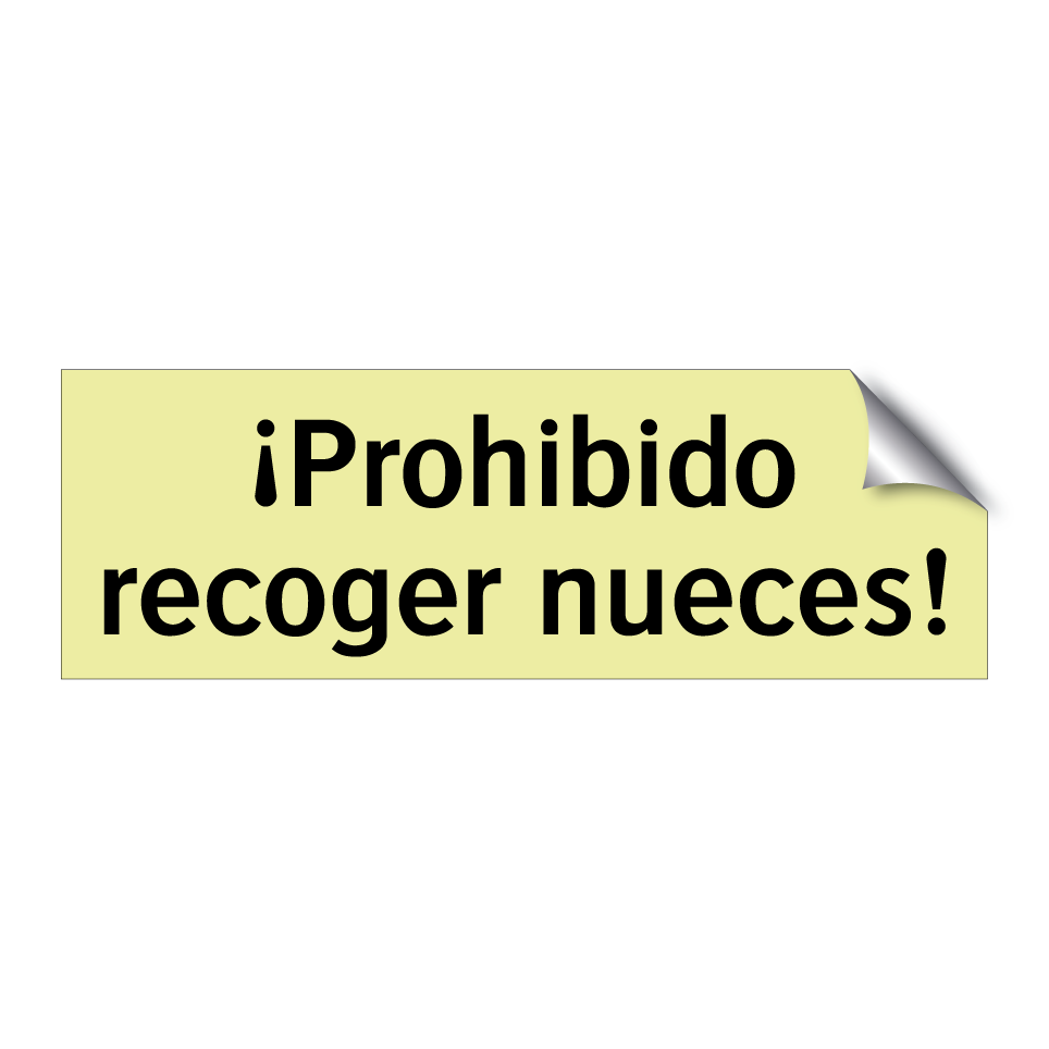 ¡Prohibido recoger nueces!