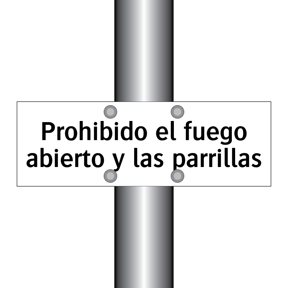 Prohibido el fuego abierto y las parrillas