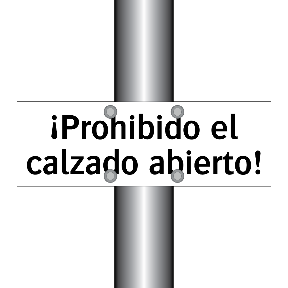 ¡Prohibido el calzado abierto!