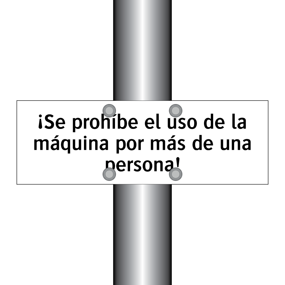 ¡Se prohíbe el uso de la máquina por más de una persona!