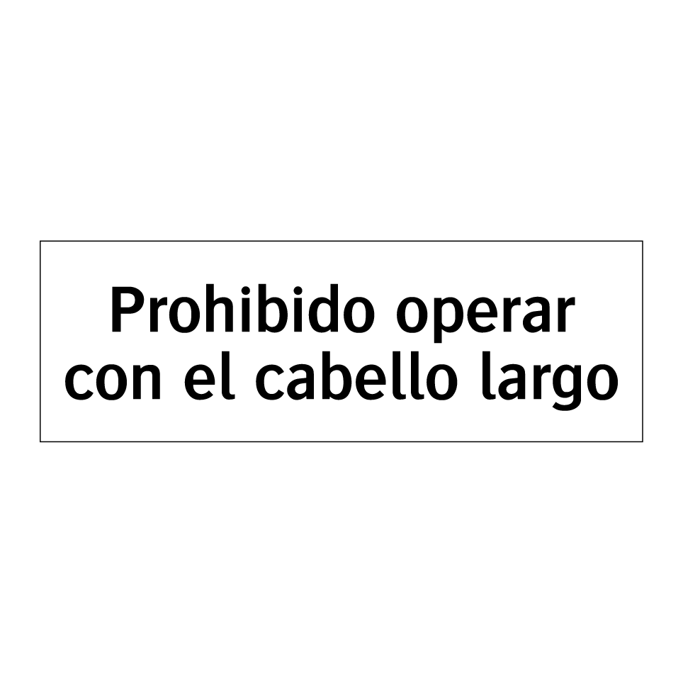 Prohibido operar con el cabello largo