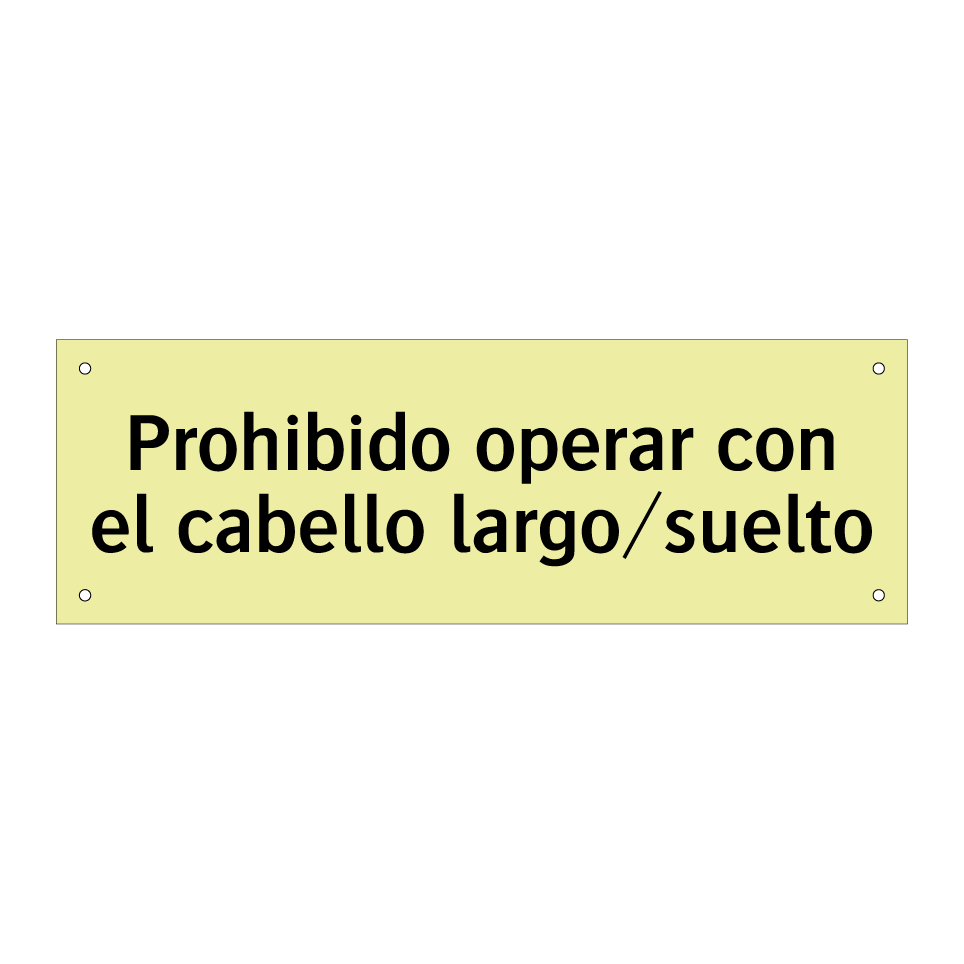 Prohibido operar con el cabello largo/suelto