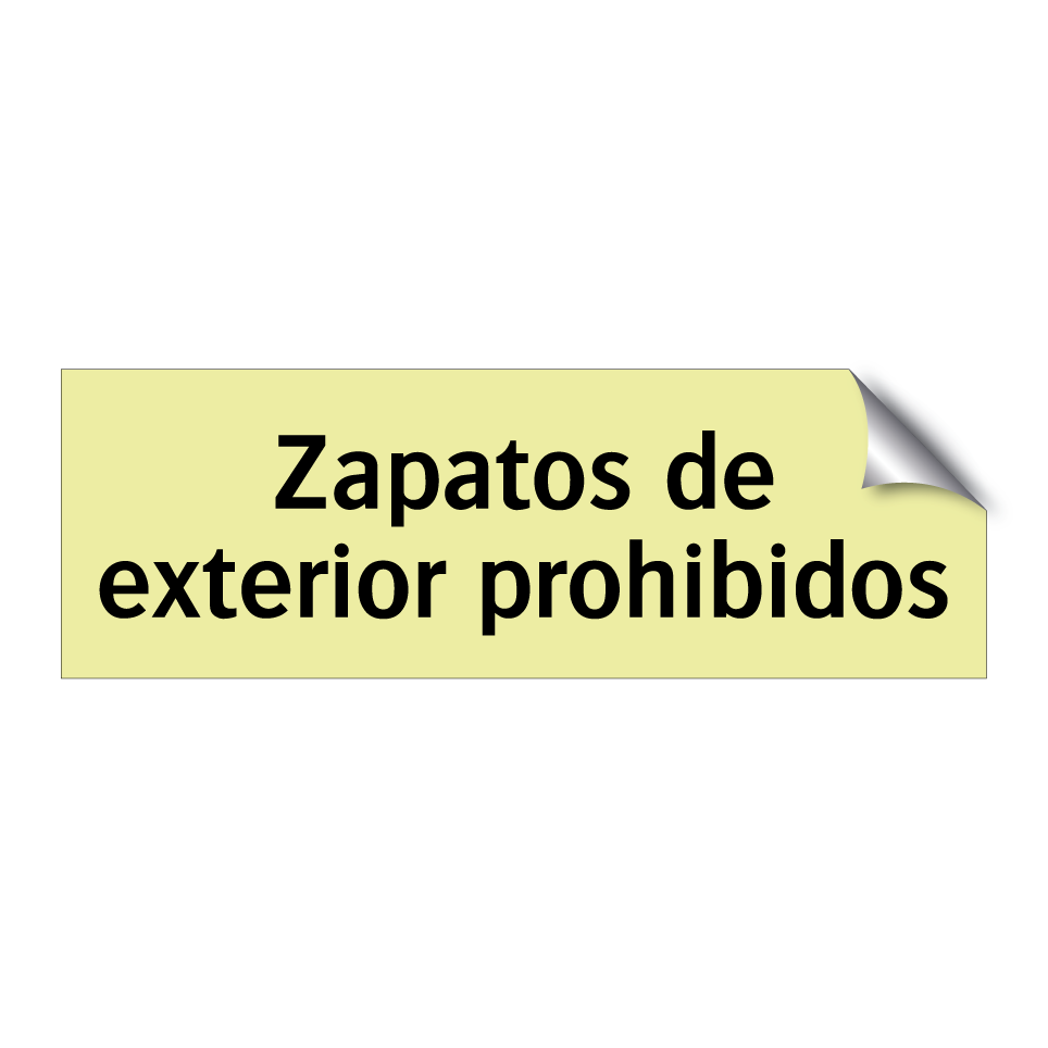Zapatos de exterior prohibidos