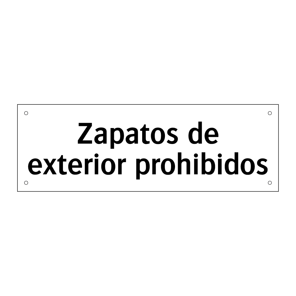 Zapatos de exterior prohibidos