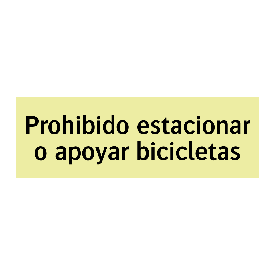 Prohibido estacionar o apoyar bicicletas