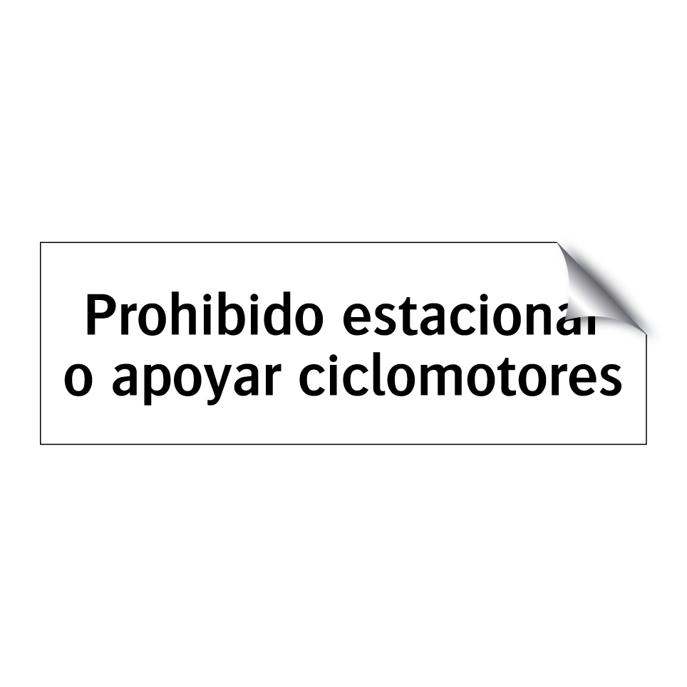 Prohibido estacionar o apoyar ciclomotores