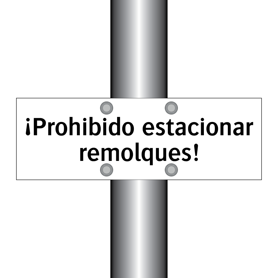 ¡Prohibido estacionar remolques!