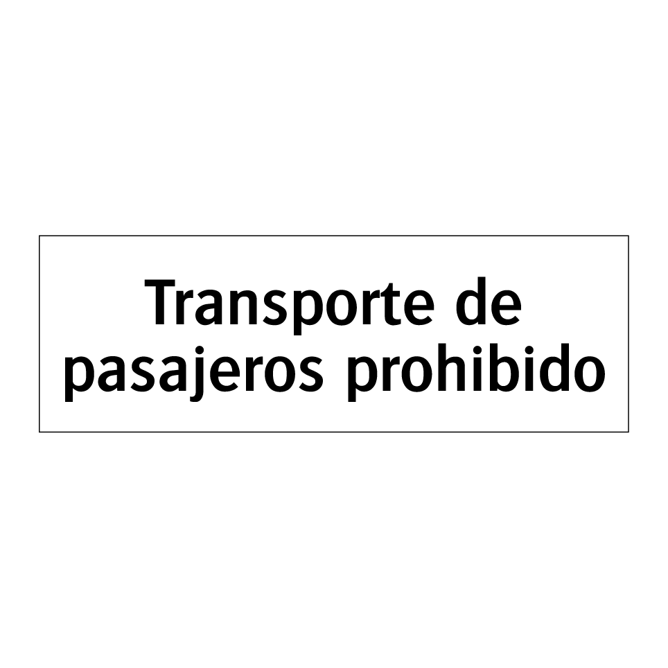 Transporte de pasajeros prohibido