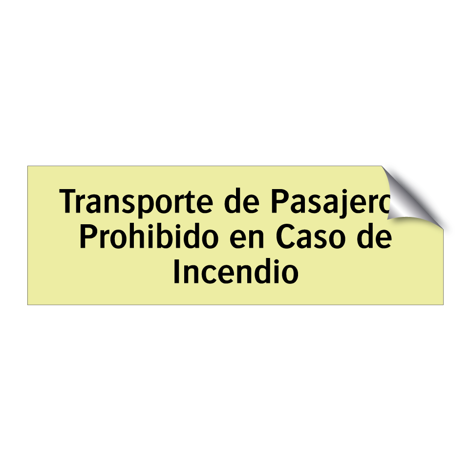 Transporte de Pasajeros Prohibido en Caso de Incendio