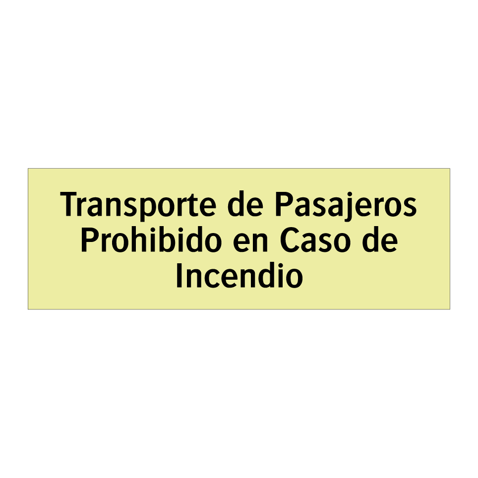 Transporte de Pasajeros Prohibido en Caso de Incendio