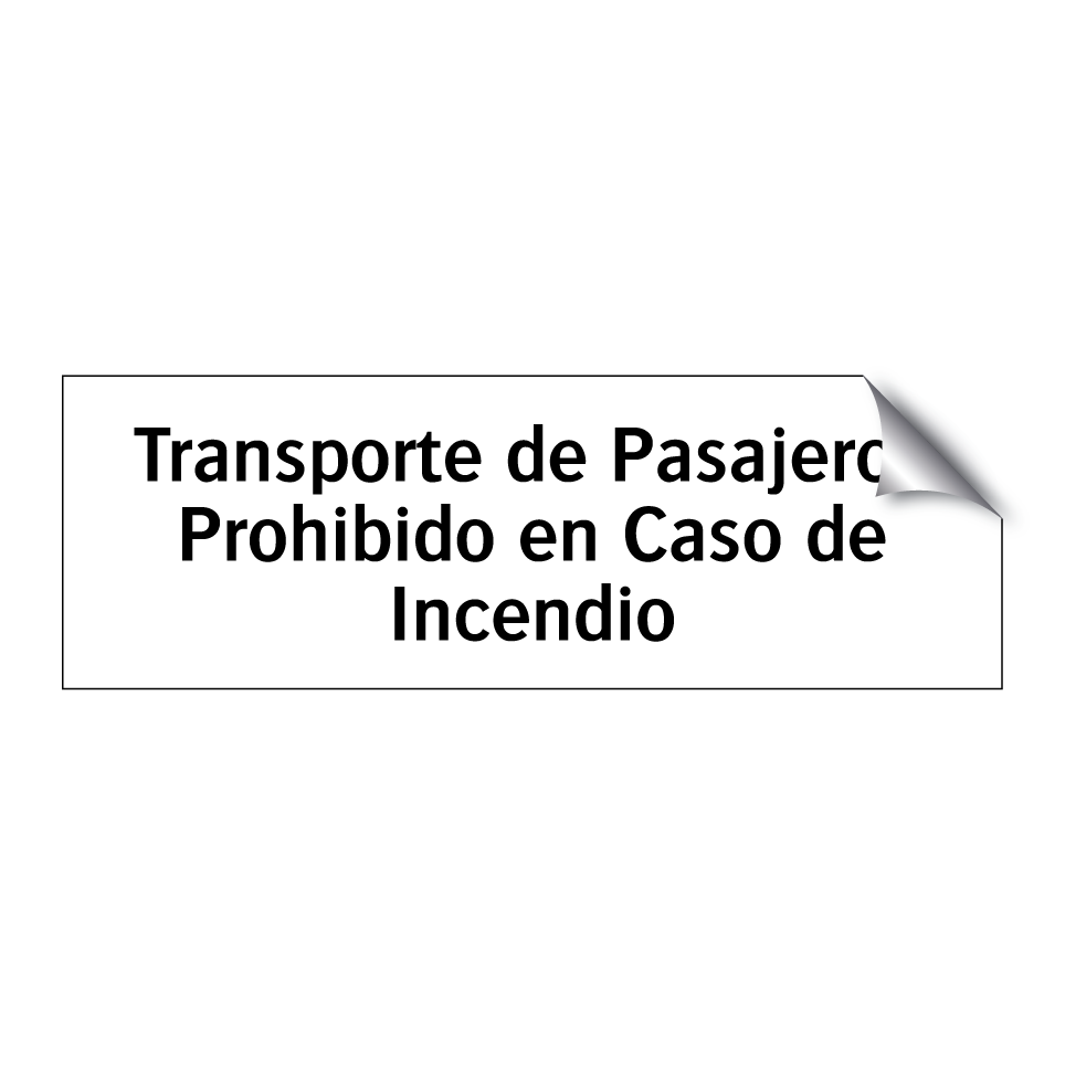 Transporte de Pasajeros Prohibido en Caso de Incendio